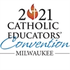 2021 Catholic Educators’ Convention 2021 Catholic Educators’ Convention